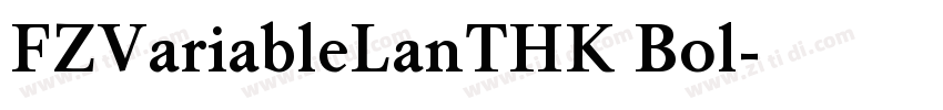 FZVariableLanTHK Bol字体转换